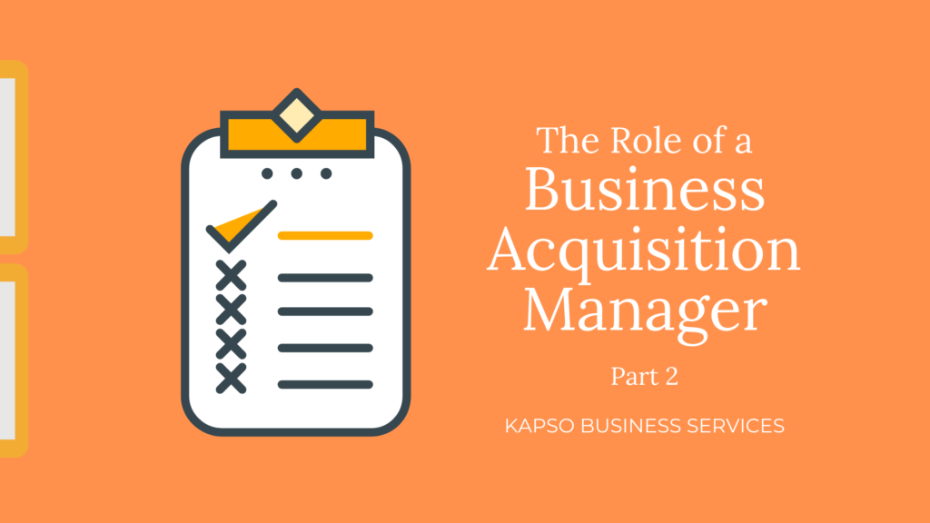 the-role-of-a-business-acquisition-manager-part-2