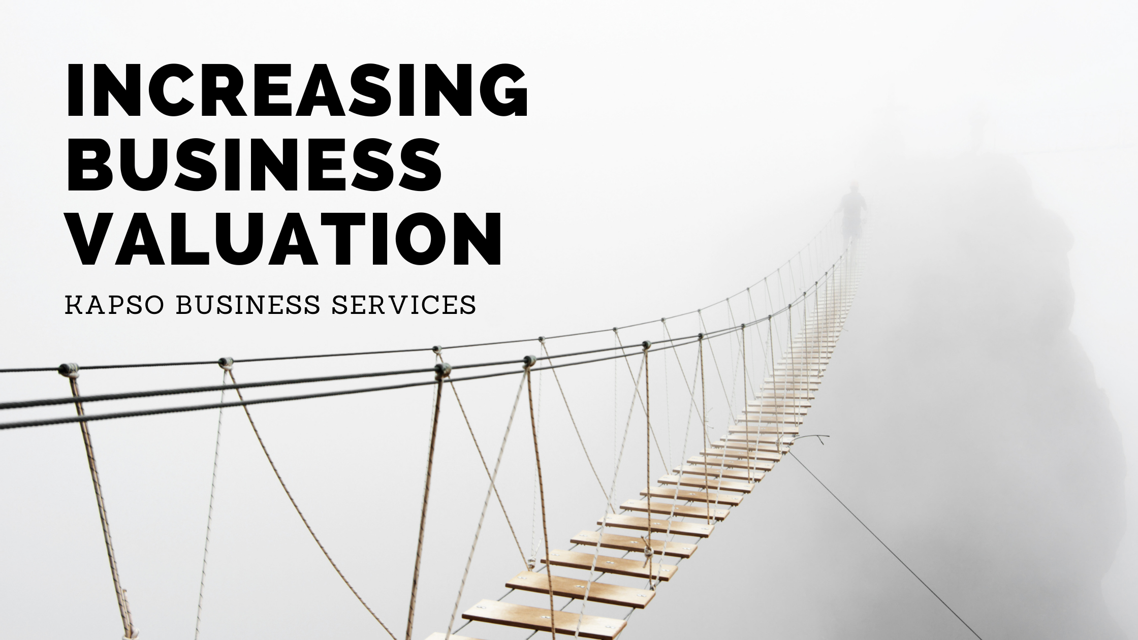 Increasing  Business Valuation