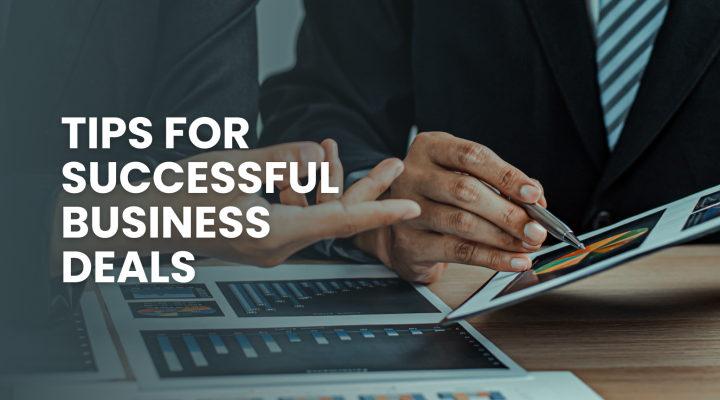 Tips for Successful Business Deals